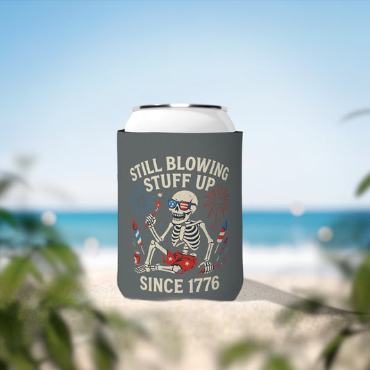 Still Blowing Stuff Up Since 1776 / Funny Patriotic Skeleton Can Koozie / Dead Mans Club