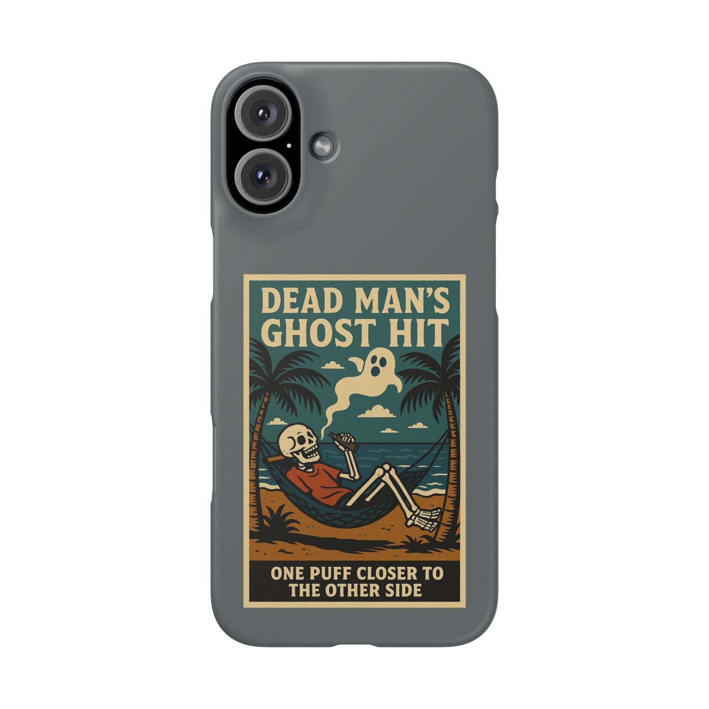 Dead Mans Ghost Hit iPhone Case One Puff Closer to the Other Side Skeleton Vibe Design