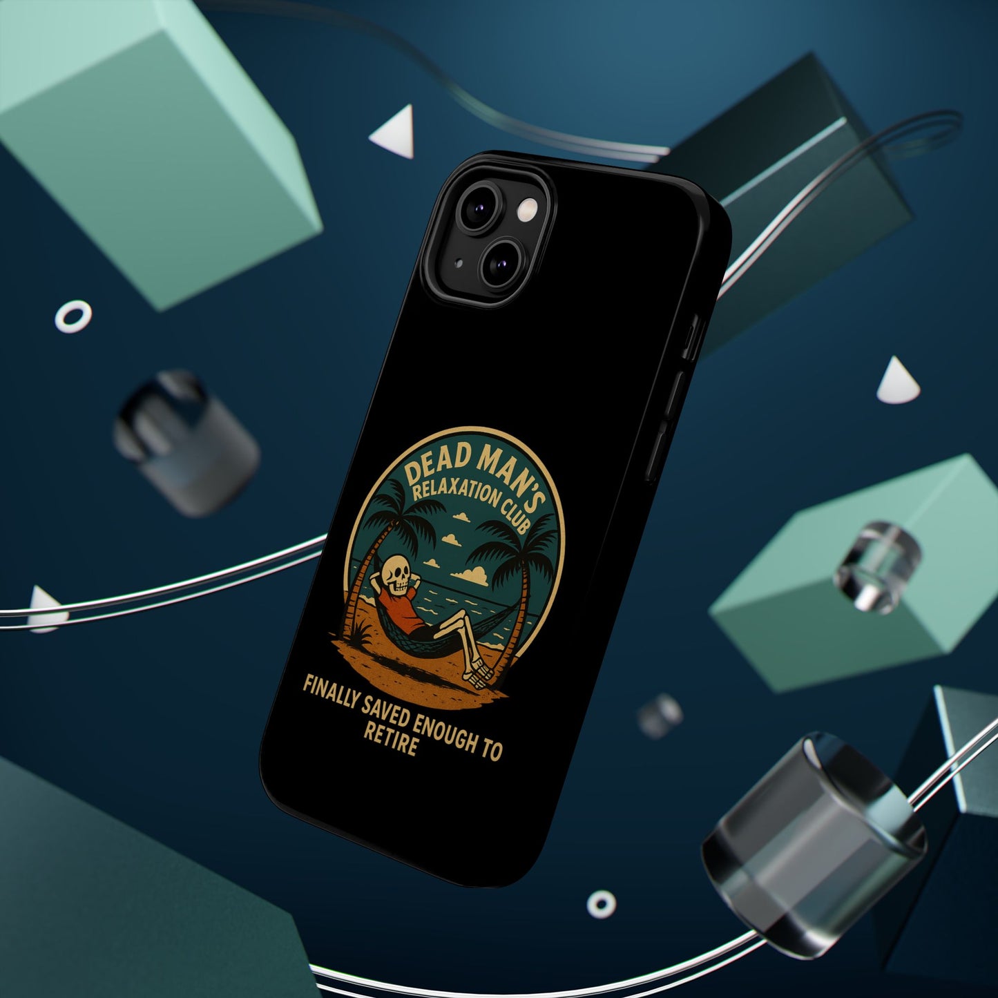 Dead Mans Relaxation Club iPhone Case / Finally Saved Enough to Retire Skeleton Beach Design