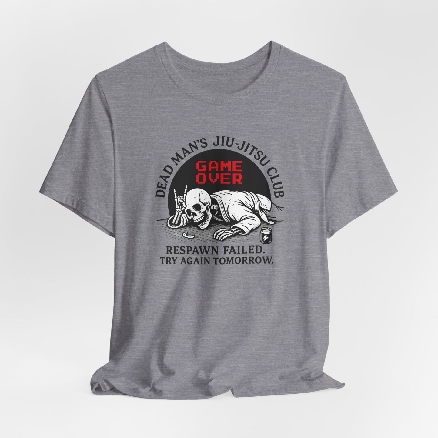 Dead Mans Jiu Jitsu Club Tee / Game Over Respawn Failed / Dead Mans Jiu Jitsu Tee, Game Over Shirt, Fight Gear, Martial Arts Apparel