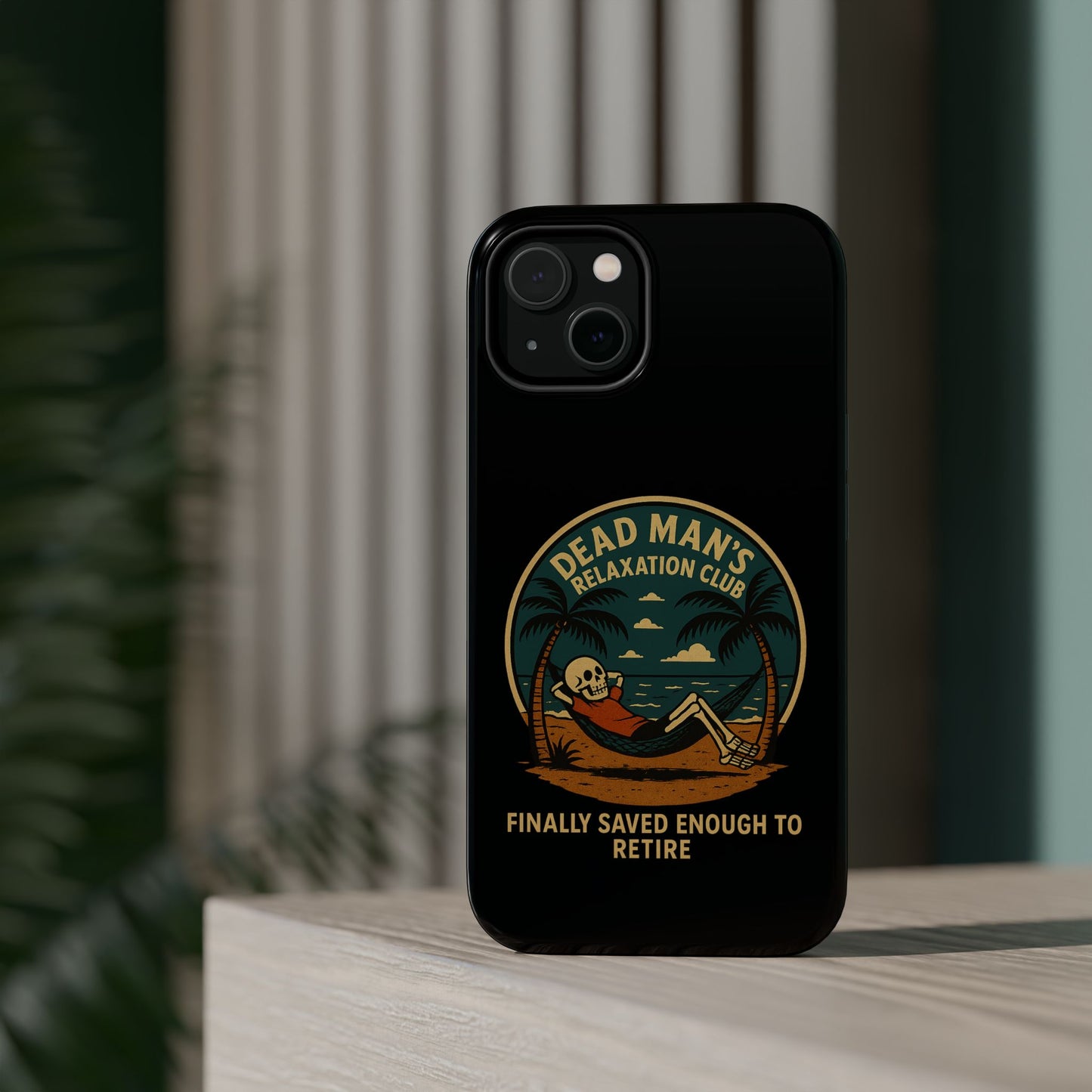 Dead Mans Relaxation Club iPhone Case / Finally Saved Enough to Retire Skeleton Beach Design
