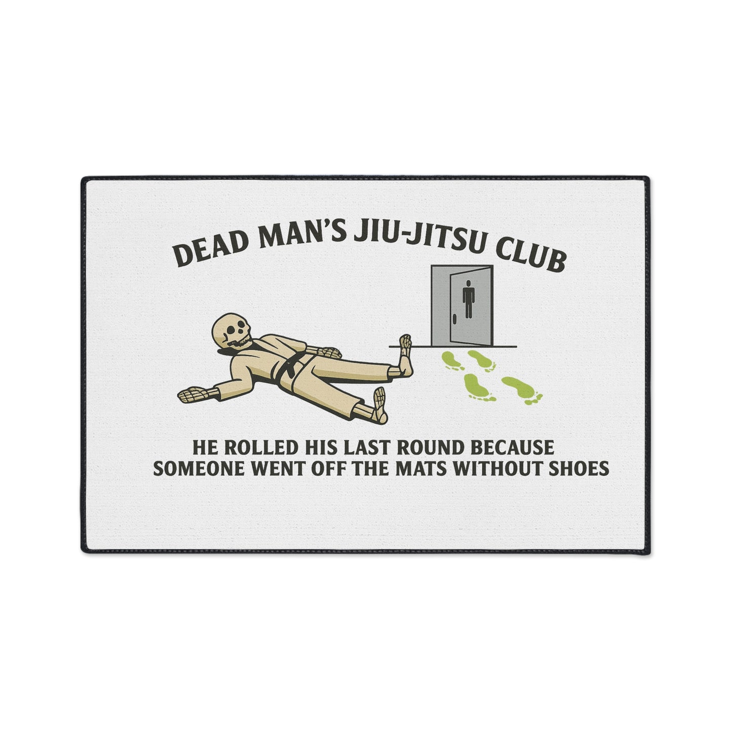 Dead Mans Jiu Jitsu Club Mat / Funny Gym Hygiene Skeleton Rug / Rolled His Last Round BJJ Floor Mat / Jiu-Jitsu Floor Mat | Dead Mans Club