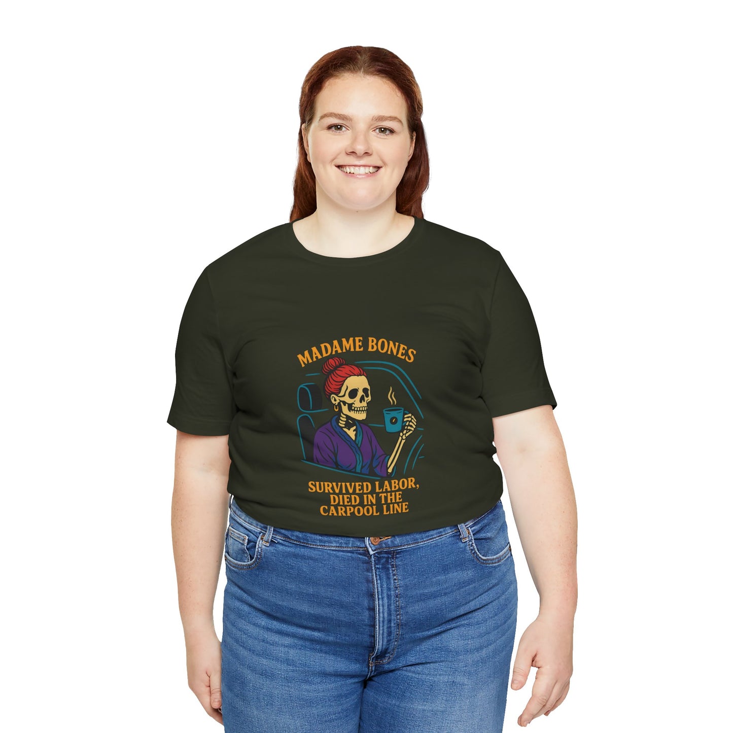 Madame Bones Died in the Carpool Line T-Shirt / Funny Mom Life Skeleton Tee