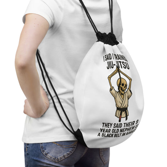 I Said I Trained Jiu-Jitsu Drawstring Bag / Funny Skeleton Martial Arts Satire