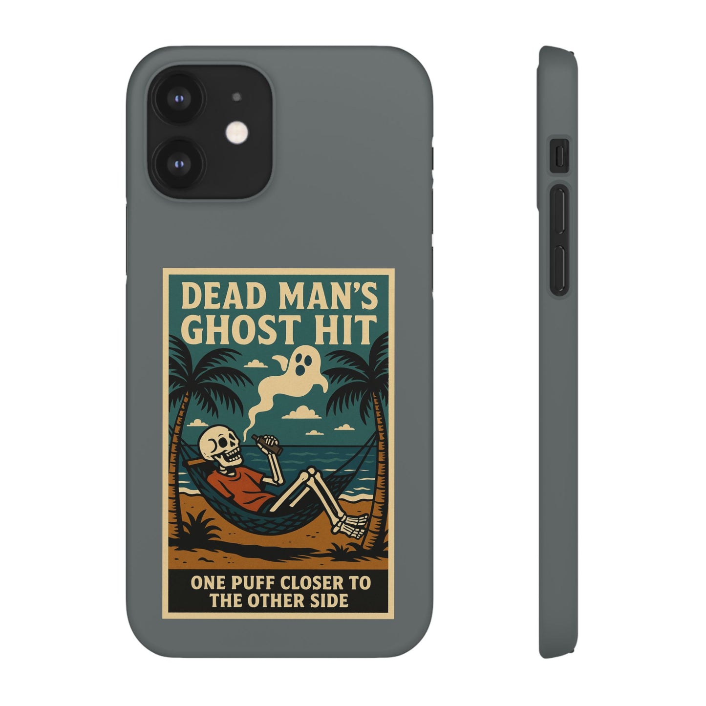 Dead Mans Ghost Hit iPhone Case One Puff Closer to the Other Side Skeleton Vibe Design
