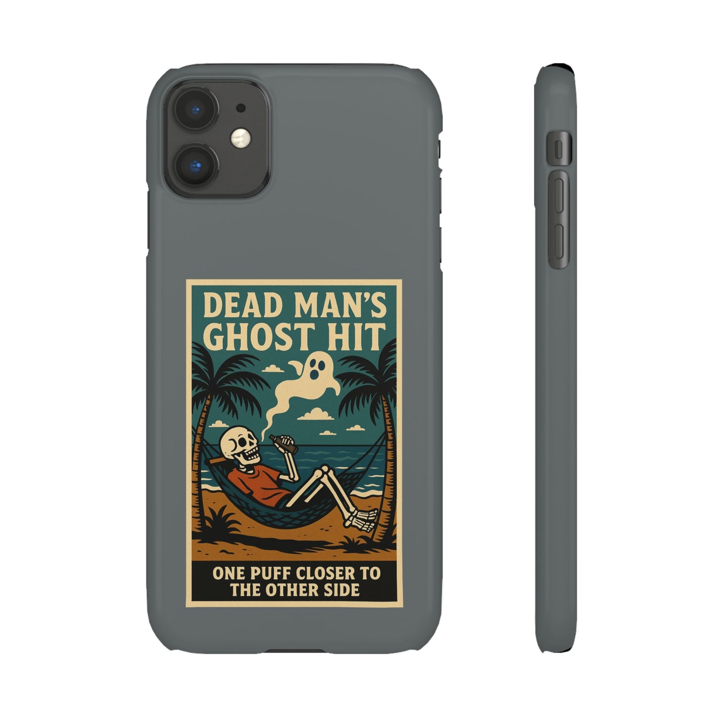 Dead Mans Ghost Hit iPhone Case One Puff Closer to the Other Side Skeleton Vibe Design