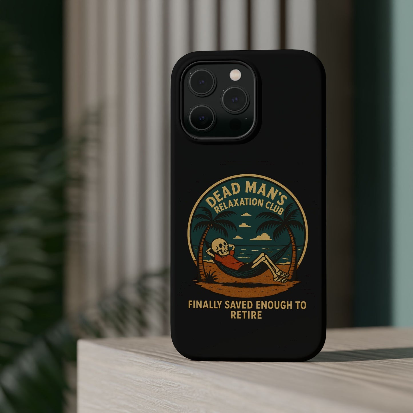 Dead Mans Relaxation Club iPhone Case / Finally Saved Enough to Retire Skeleton Beach Design