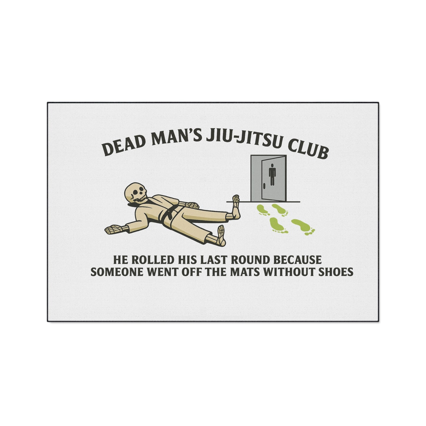 Dead Mans Jiu Jitsu Club Mat / Funny Gym Hygiene Skeleton Rug / Rolled His Last Round BJJ Floor Mat / Jiu-Jitsu Floor Mat | Dead Mans Club