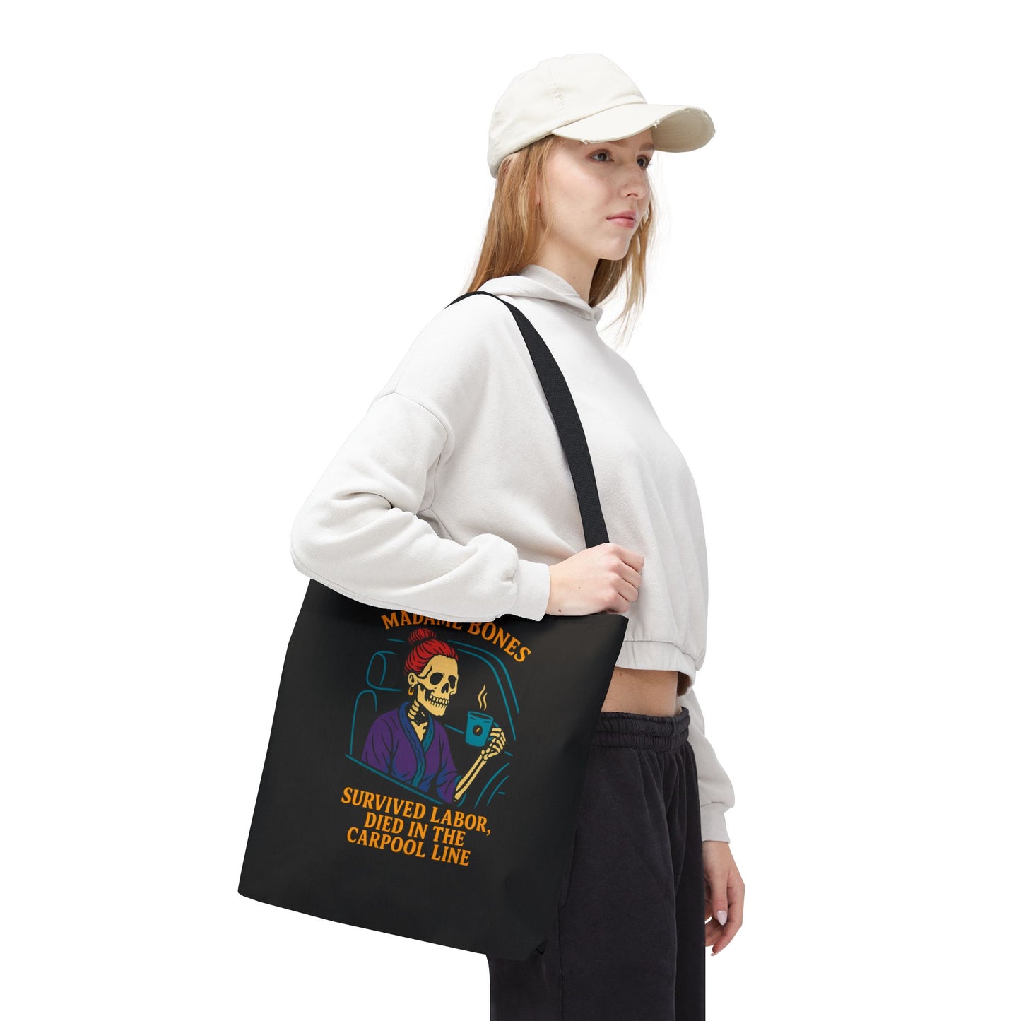 Madame Bones Tote Bag / Survived Labor, Died in the Carpool Line | Funny Mom Life Skeleton Bag
