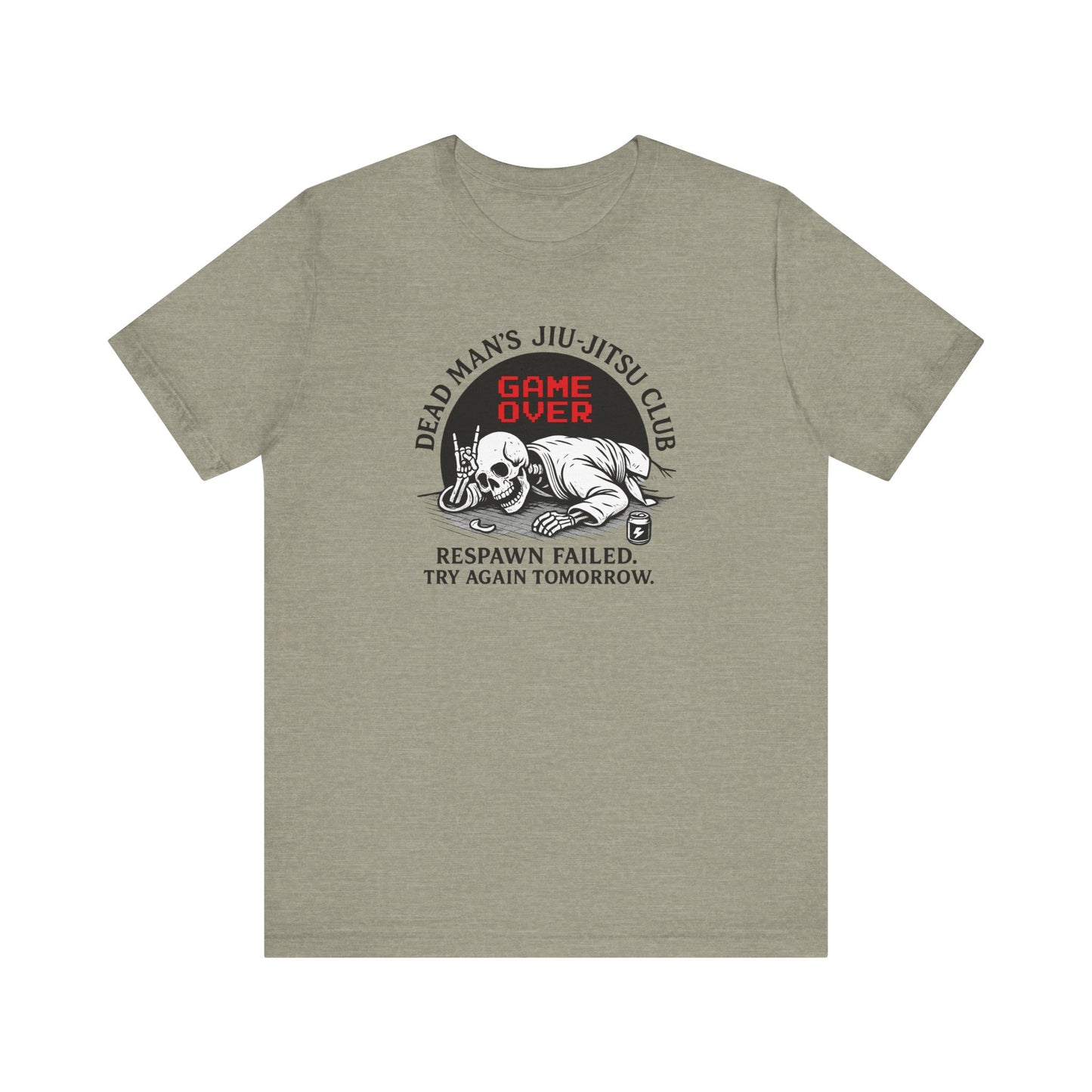 Dead Mans Jiu Jitsu Club Tee / Game Over Respawn Failed / Dead Mans Jiu Jitsu Tee, Game Over Shirt, Fight Gear, Martial Arts Apparel