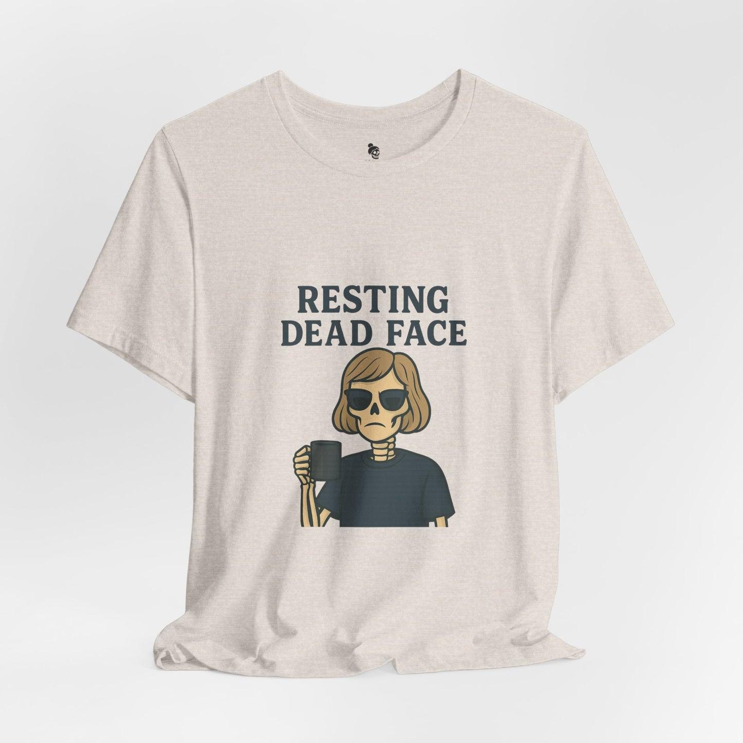 Resting Dead Face T-Shirt / Funny Skeleton Coffee Shirt | Burnout Humor Tee for Women | Dead Mans Club / Resting Dead Face Unisex Tee
