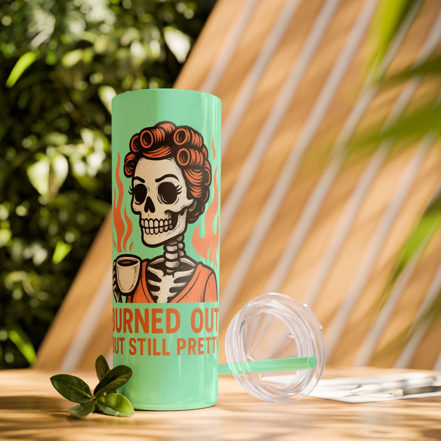 Burned Out But Still Pretty Tumbler | Funny Skeleton Travel Cup | 20oz Stainless Steel Skinny Tumbler with Straw | Dark Humor Gift