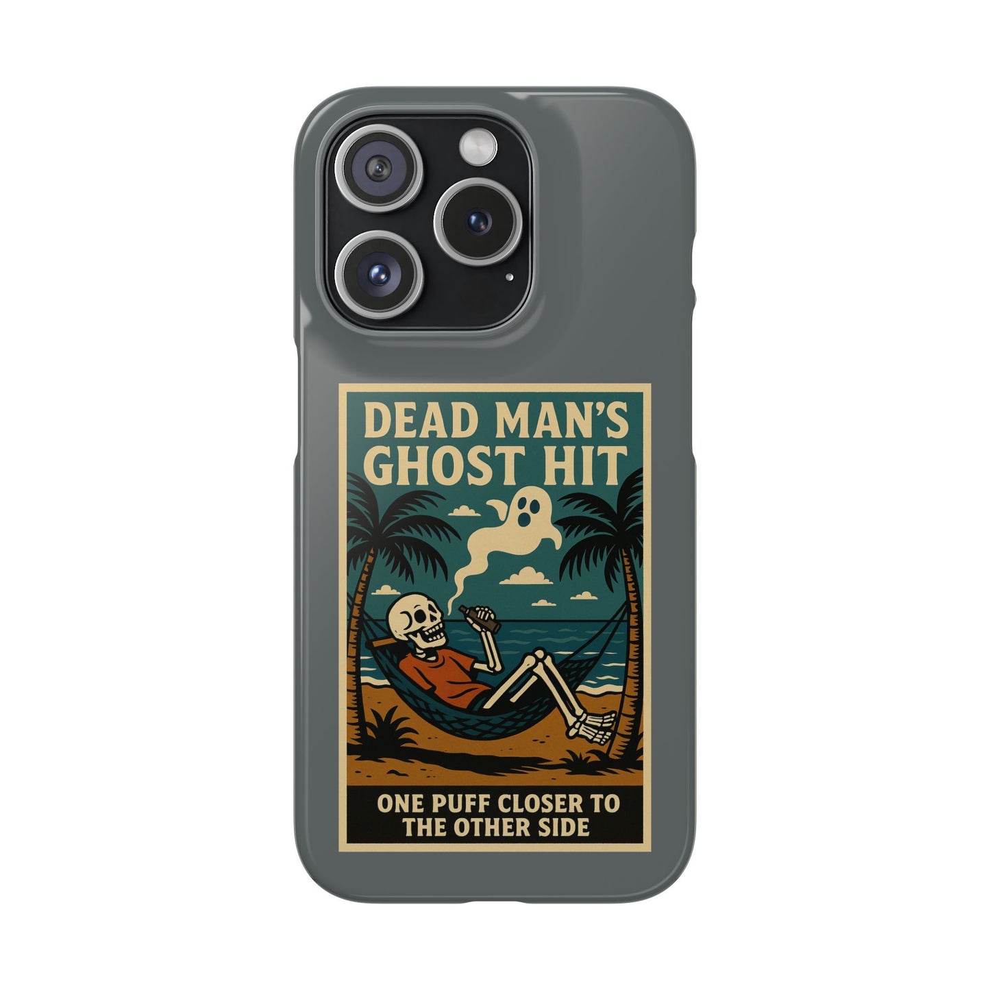 Dead Mans Ghost Hit iPhone Case One Puff Closer to the Other Side Skeleton Vibe Design