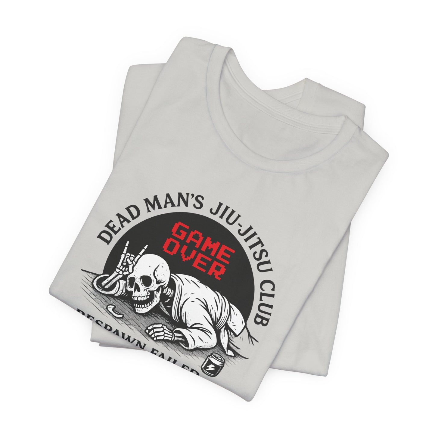 Dead Mans Jiu Jitsu Club Tee / Game Over Respawn Failed / Dead Mans Jiu Jitsu Tee, Game Over Shirt, Fight Gear, Martial Arts Apparel