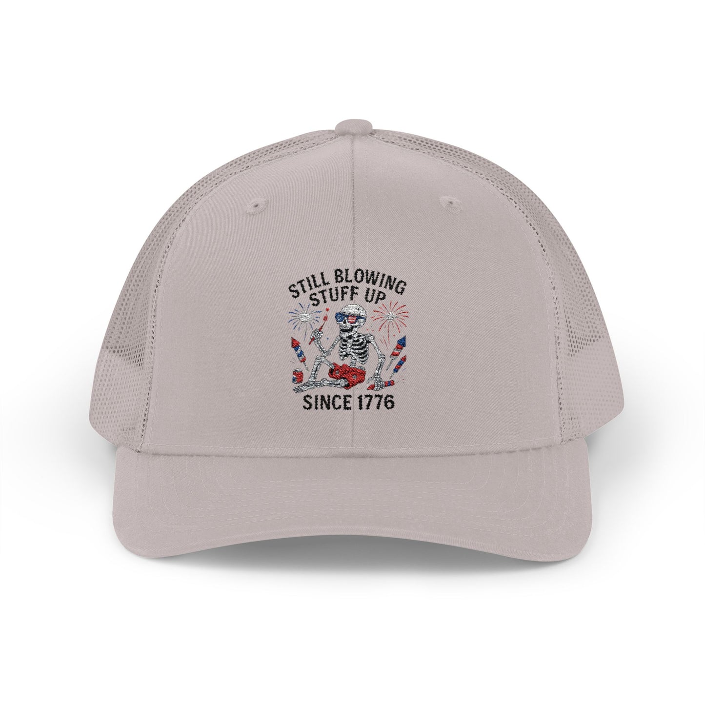 Still Blowing Stuff Up Since 1776 Patriotic Skeleton Trucker Hat 4th of July
