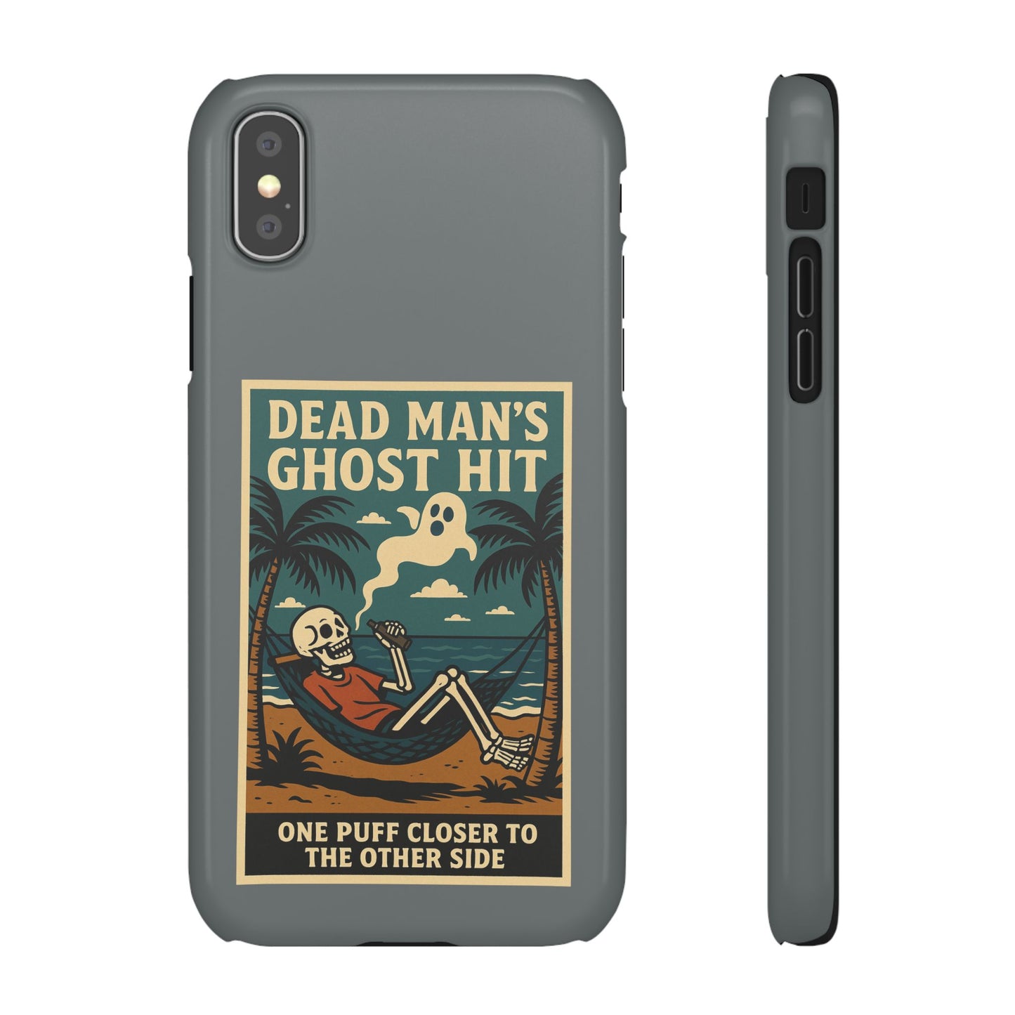 Dead Mans Ghost Hit iPhone Case One Puff Closer to the Other Side Skeleton Vibe Design