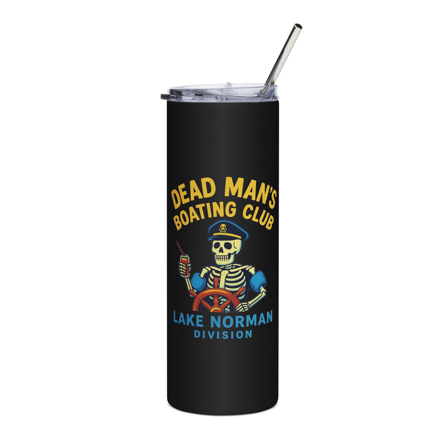 Dead Mans Boating Club Tumbler / Lake Norman Division | Cold Drinks & Colder Outlooks, Dead Mans Boating Club Stainless Steel Tumbler