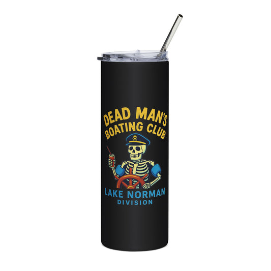 Dead Mans Boating Club Tumbler / Lake Norman Division | Cold Drinks & Colder Outlooks, Dead Mans Boating Club Stainless Steel Tumbler