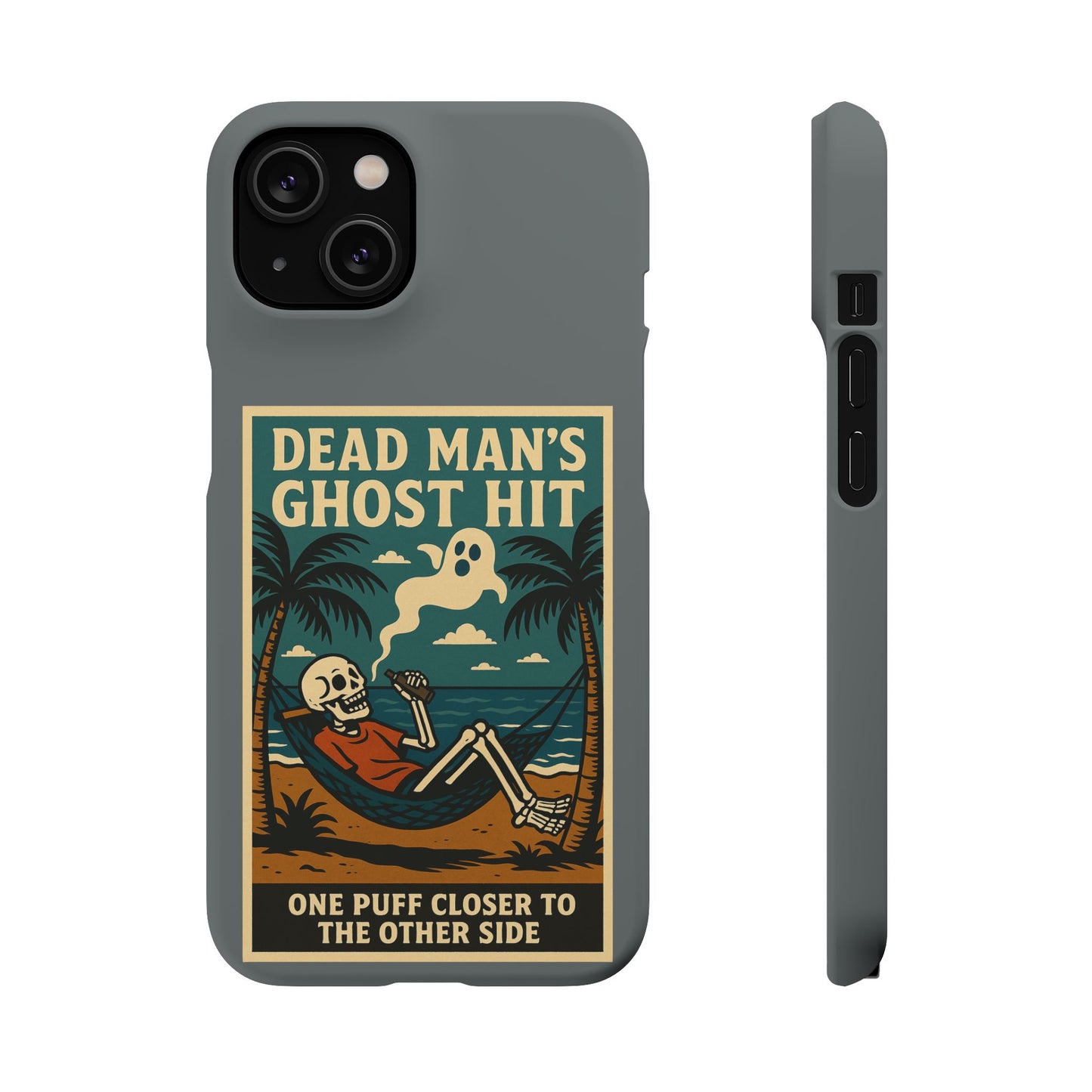 Dead Mans Ghost Hit iPhone Case One Puff Closer to the Other Side Skeleton Vibe Design