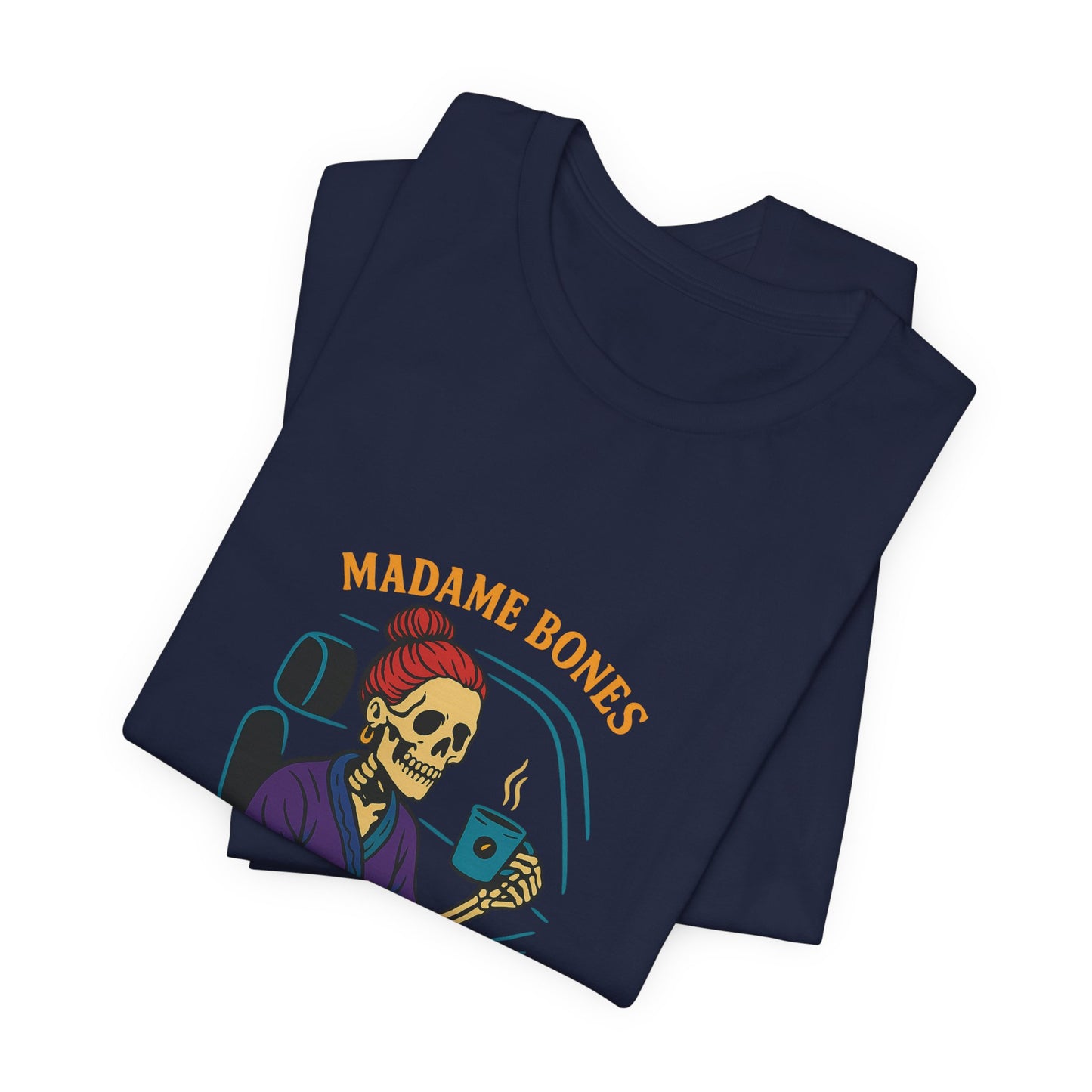 Madame Bones Died in the Carpool Line T-Shirt / Funny Mom Life Skeleton Tee