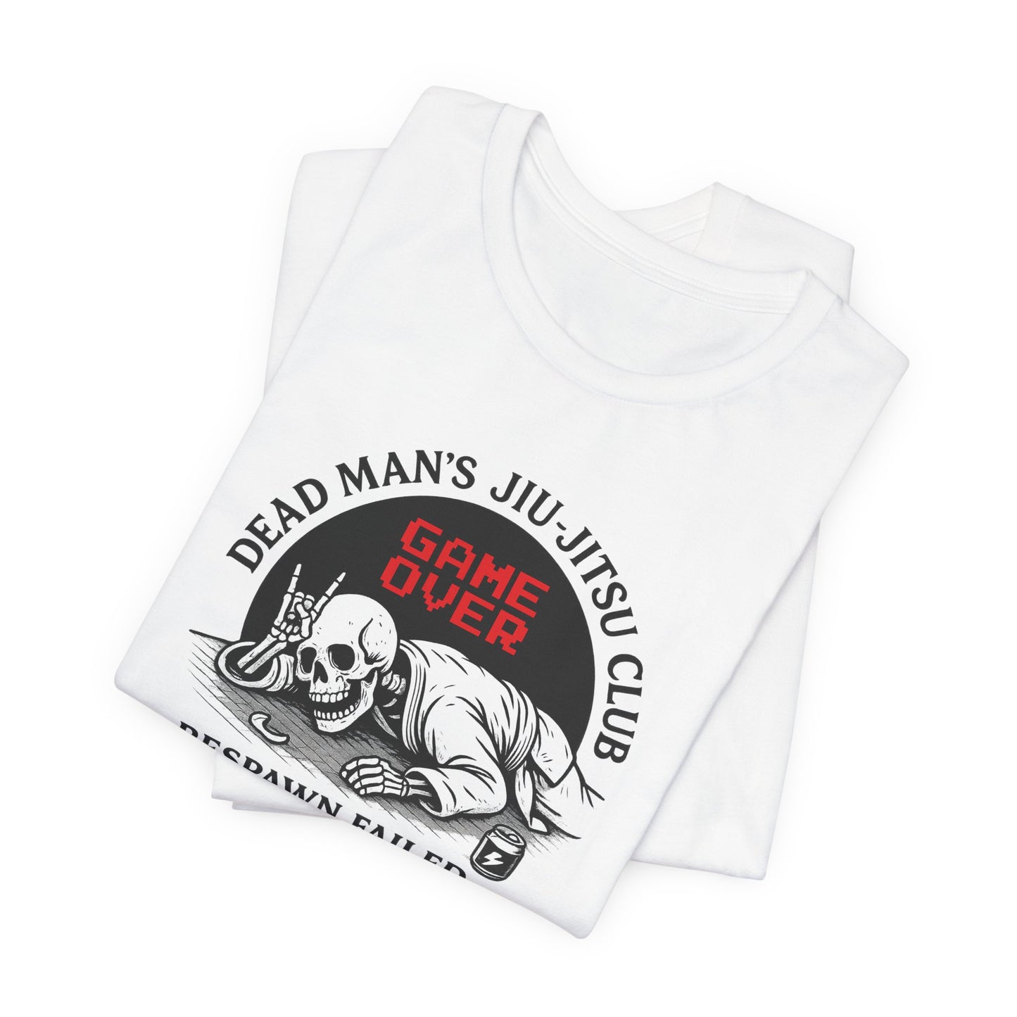 Dead Mans Jiu Jitsu Club Tee / Game Over Respawn Failed / Dead Mans Jiu Jitsu Tee, Game Over Shirt, Fight Gear, Martial Arts Apparel