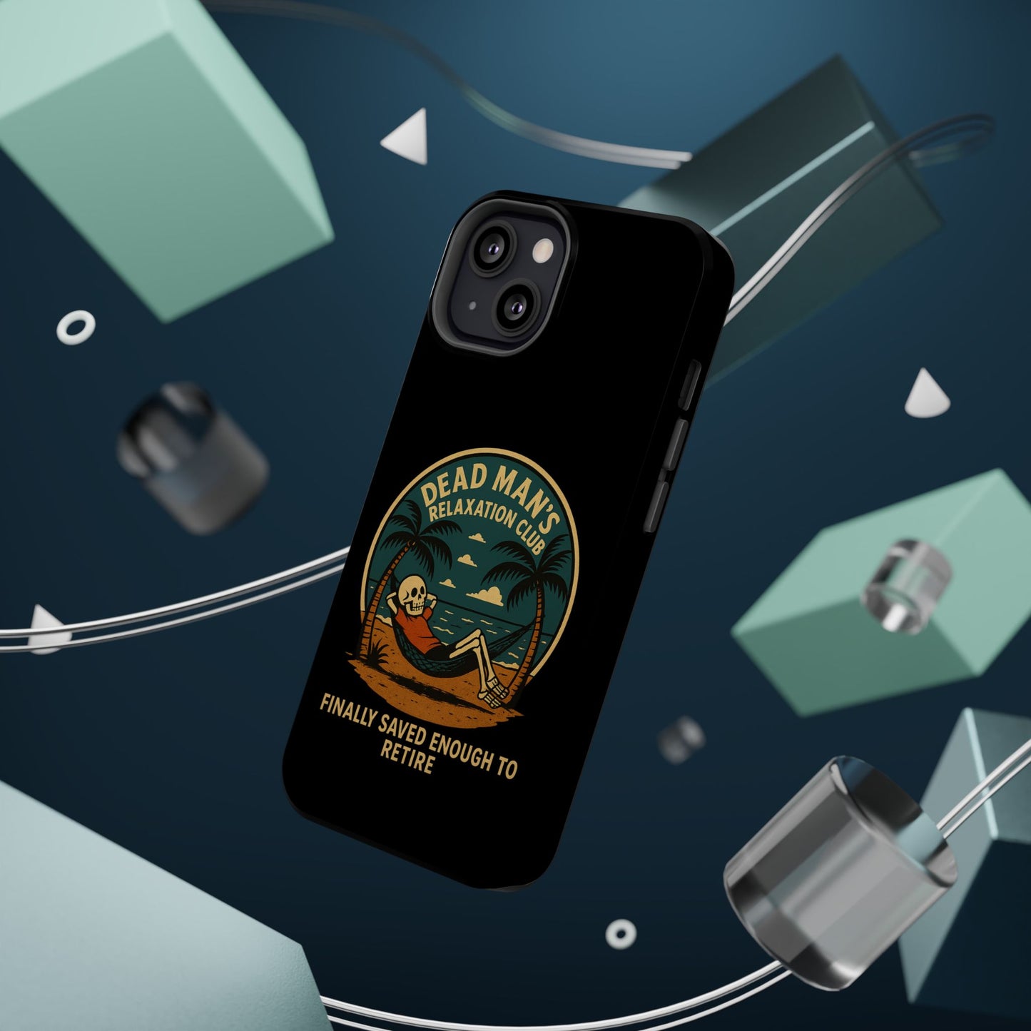Dead Mans Relaxation Club iPhone Case / Finally Saved Enough to Retire Skeleton Beach Design