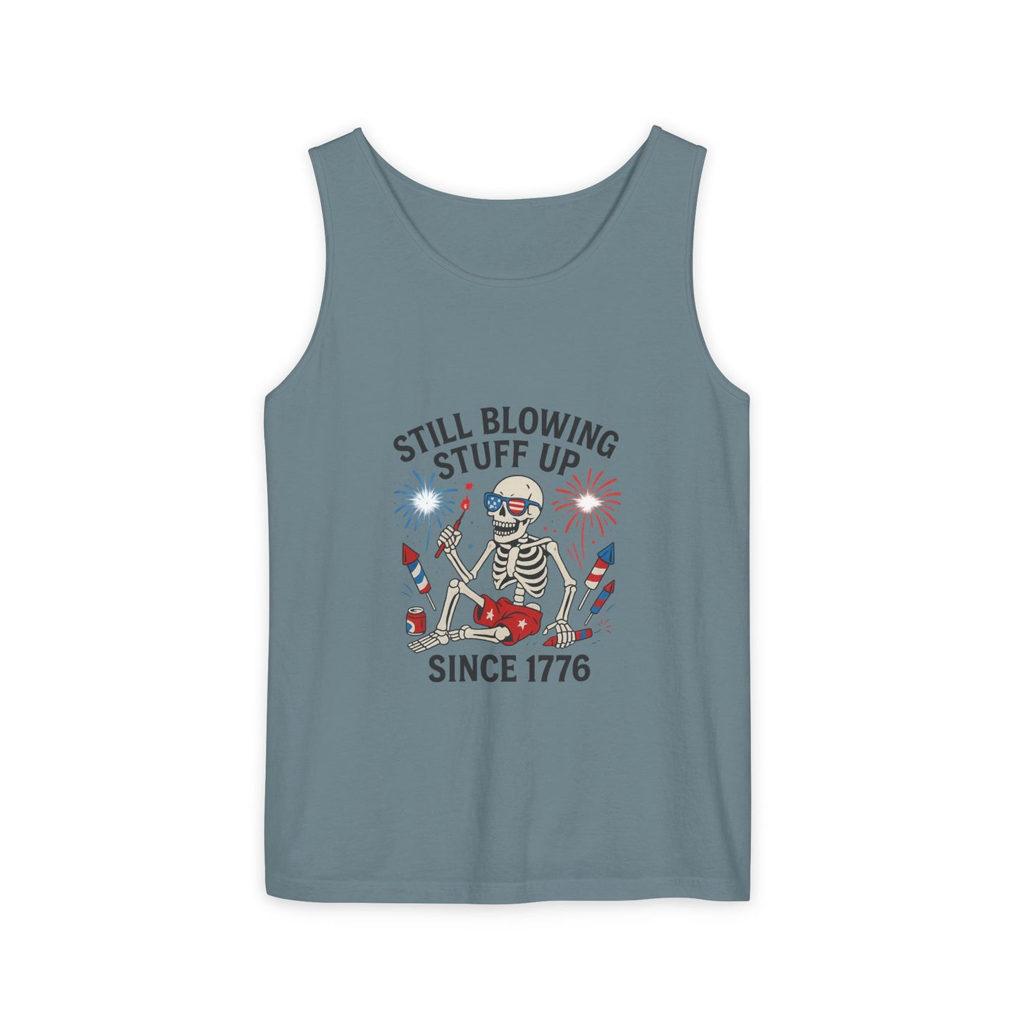Unisex Still Blowing Stuff Up Since 1776 Tank Top Patriotic Skeleton Fireworks Design