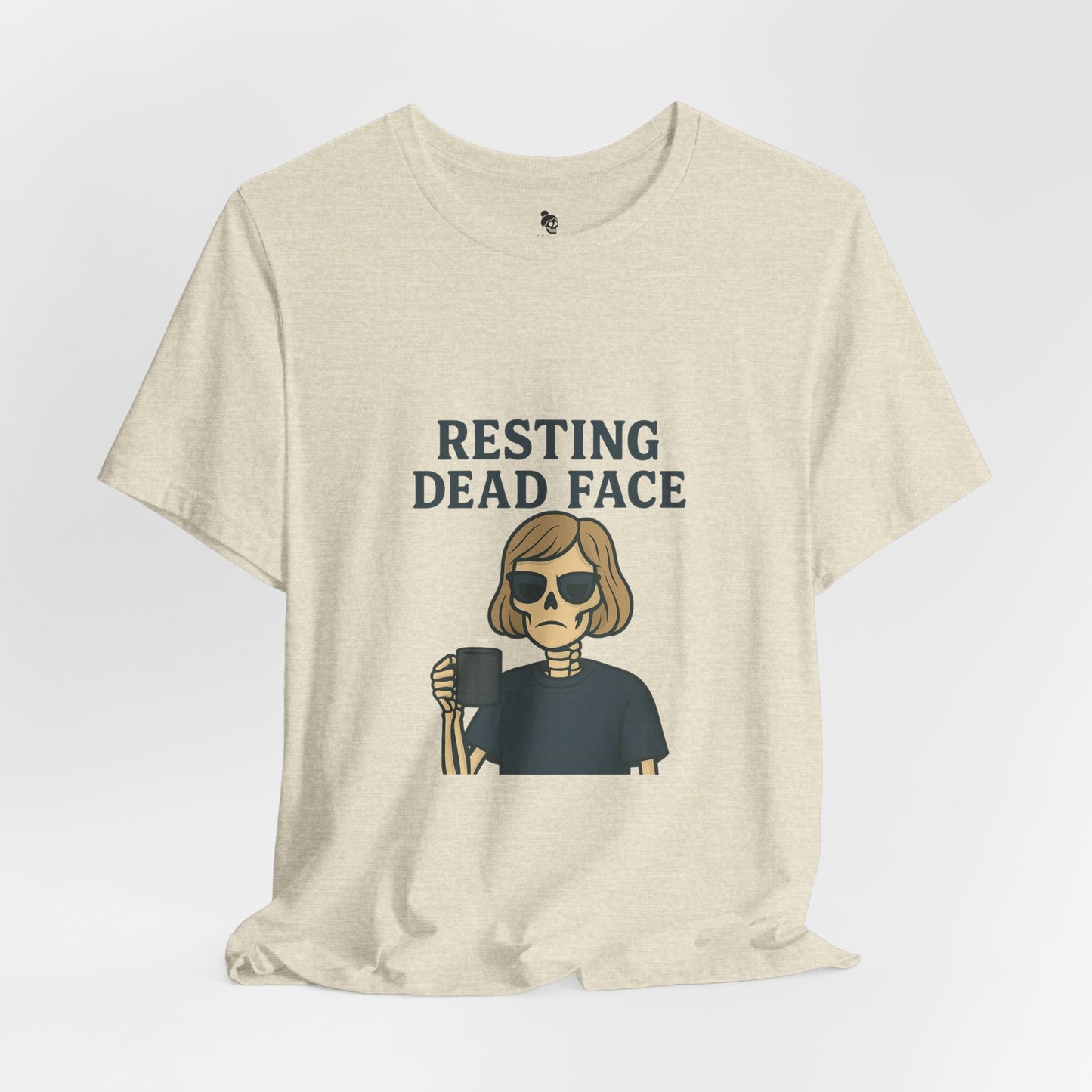 Resting Dead Face T-Shirt / Funny Skeleton Coffee Shirt | Burnout Humor Tee for Women | Dead Mans Club / Resting Dead Face Unisex Tee