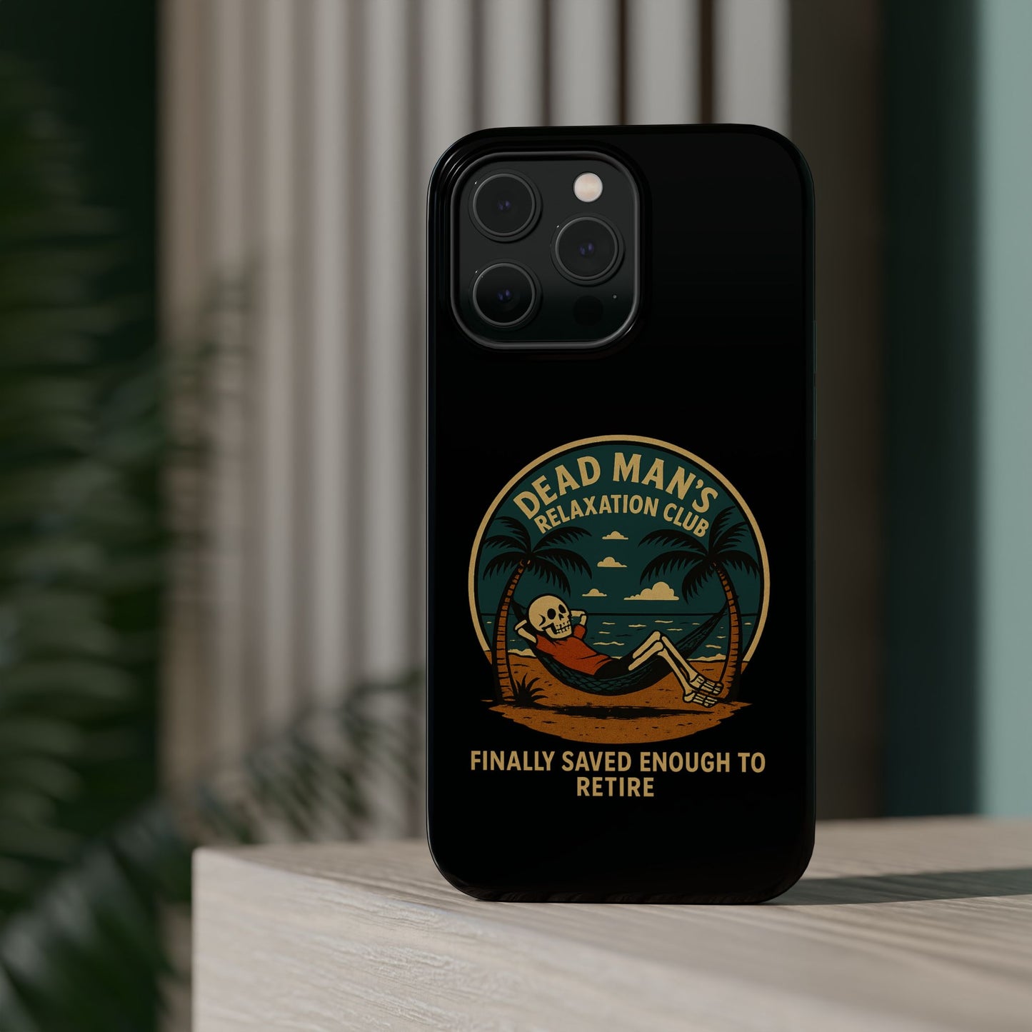 Dead Mans Relaxation Club iPhone Case / Finally Saved Enough to Retire Skeleton Beach Design