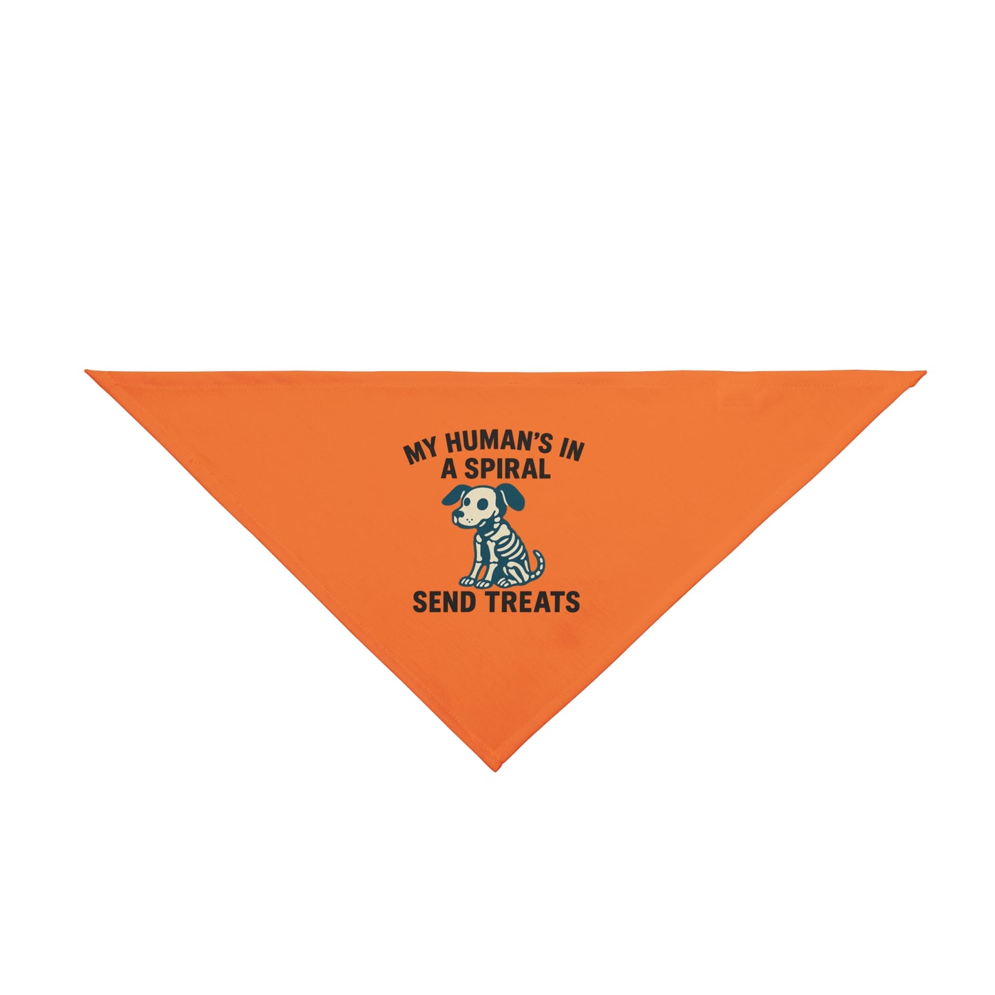 My Human is in a Spiral / Send Treats / Funny Dog Bandana | Dead Mans Club Pet Gear / Playful Pet Bandana for Dogs, Cute Dog Accessories