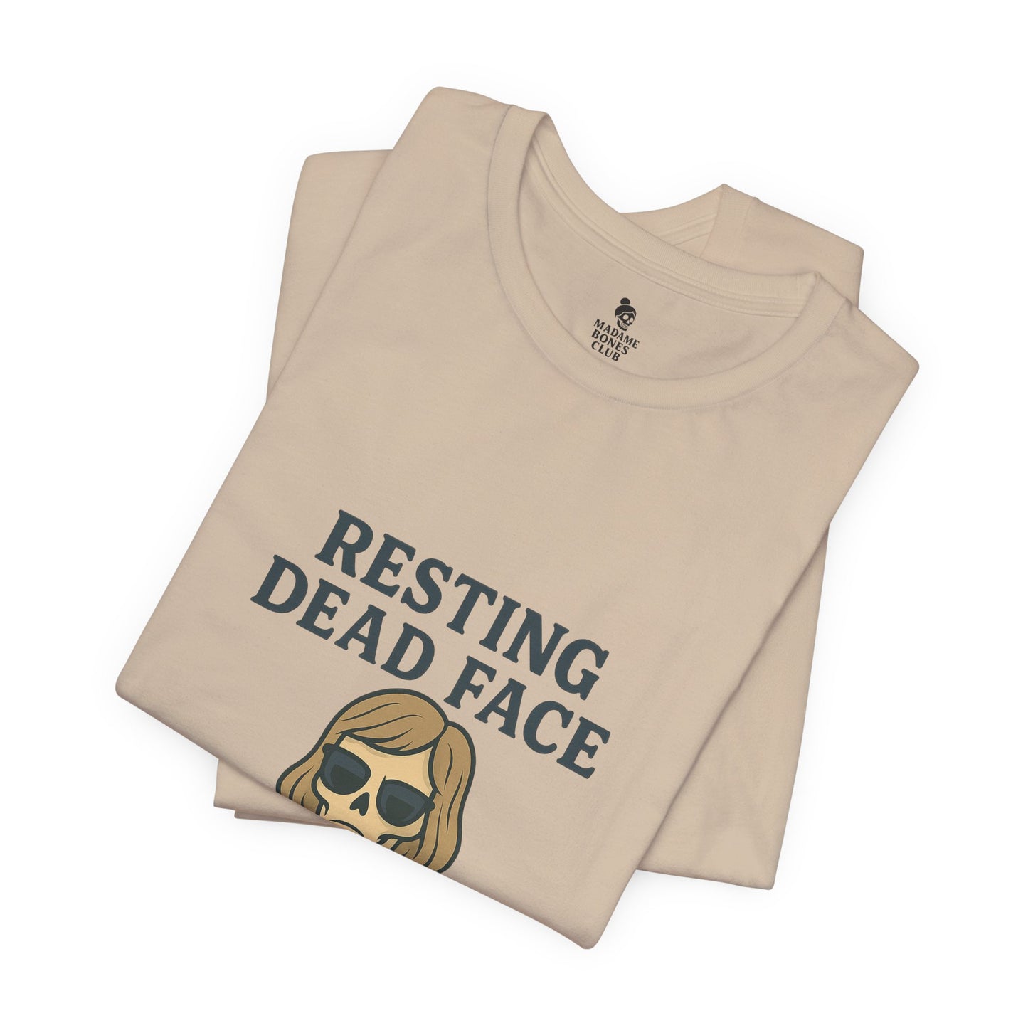 Resting Dead Face T-Shirt / Funny Skeleton Coffee Shirt | Burnout Humor Tee for Women | Dead Mans Club / Resting Dead Face Unisex Tee