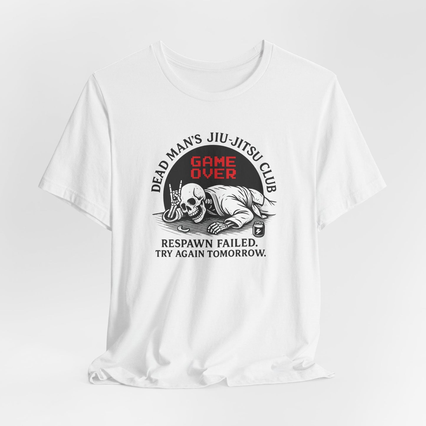 Dead Mans Jiu Jitsu Club Tee / Game Over Respawn Failed / Dead Mans Jiu Jitsu Tee, Game Over Shirt, Fight Gear, Martial Arts Apparel