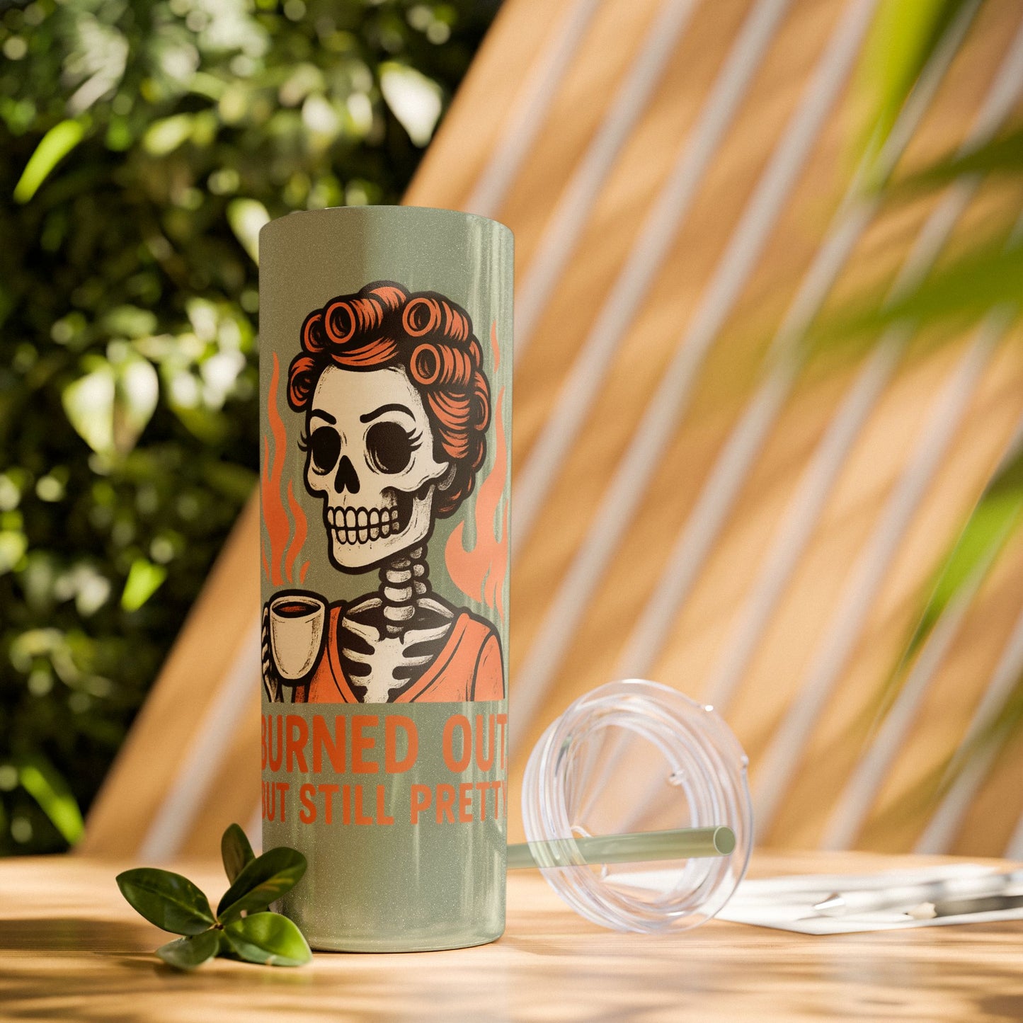Burned Out But Still Pretty Tumbler | Funny Skeleton Travel Cup | 20oz Stainless Steel Skinny Tumbler with Straw | Dark Humor Gift