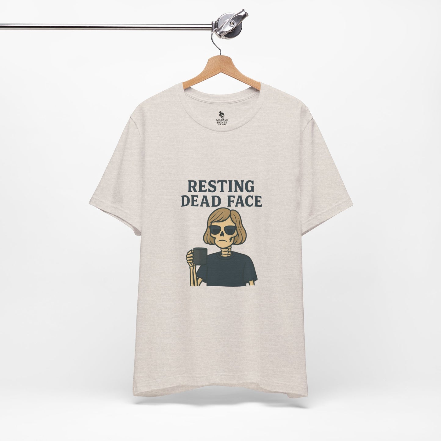 Resting Dead Face T-Shirt / Funny Skeleton Coffee Shirt | Burnout Humor Tee for Women | Dead Mans Club / Resting Dead Face Unisex Tee