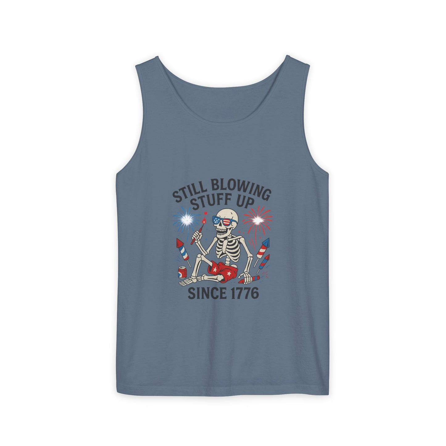 Unisex Still Blowing Stuff Up Since 1776 Tank Top Patriotic Skeleton Fireworks Design