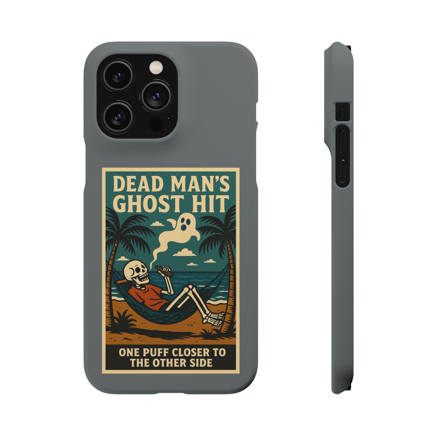 Dead Mans Ghost Hit iPhone Case One Puff Closer to the Other Side Skeleton Vibe Design