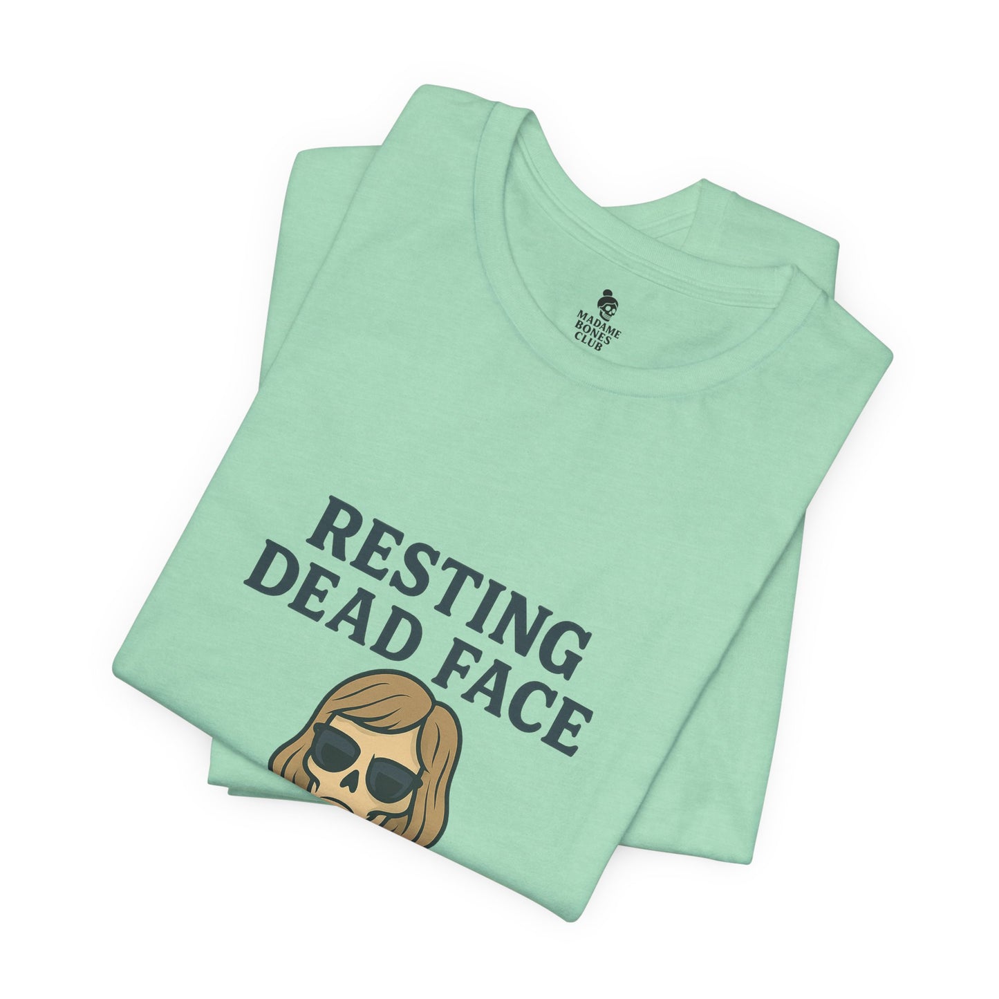 Resting Dead Face T-Shirt / Funny Skeleton Coffee Shirt | Burnout Humor Tee for Women | Dead Mans Club / Resting Dead Face Unisex Tee