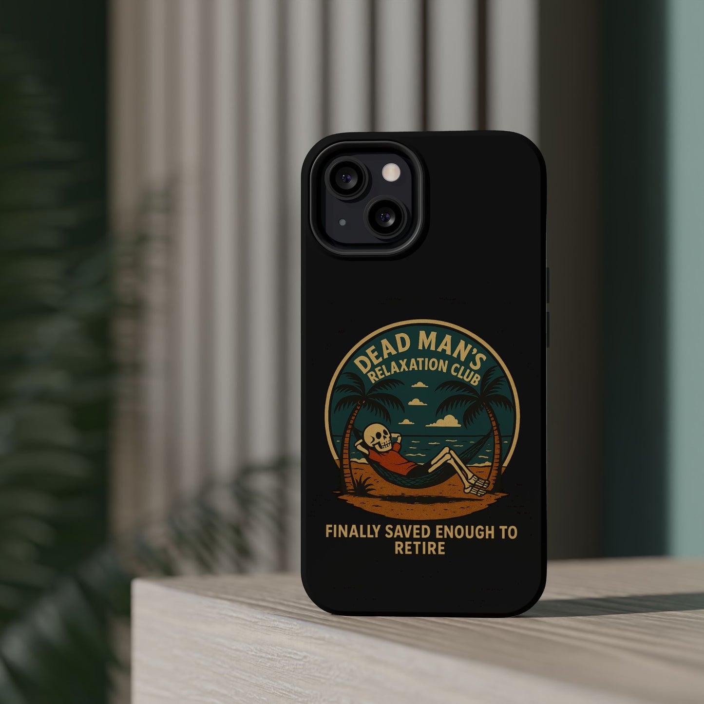 Dead Mans Relaxation Club iPhone Case / Finally Saved Enough to Retire Skeleton Beach Design