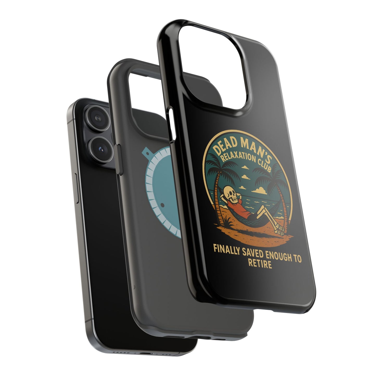 Dead Mans Relaxation Club iPhone Case / Finally Saved Enough to Retire Skeleton Beach Design
