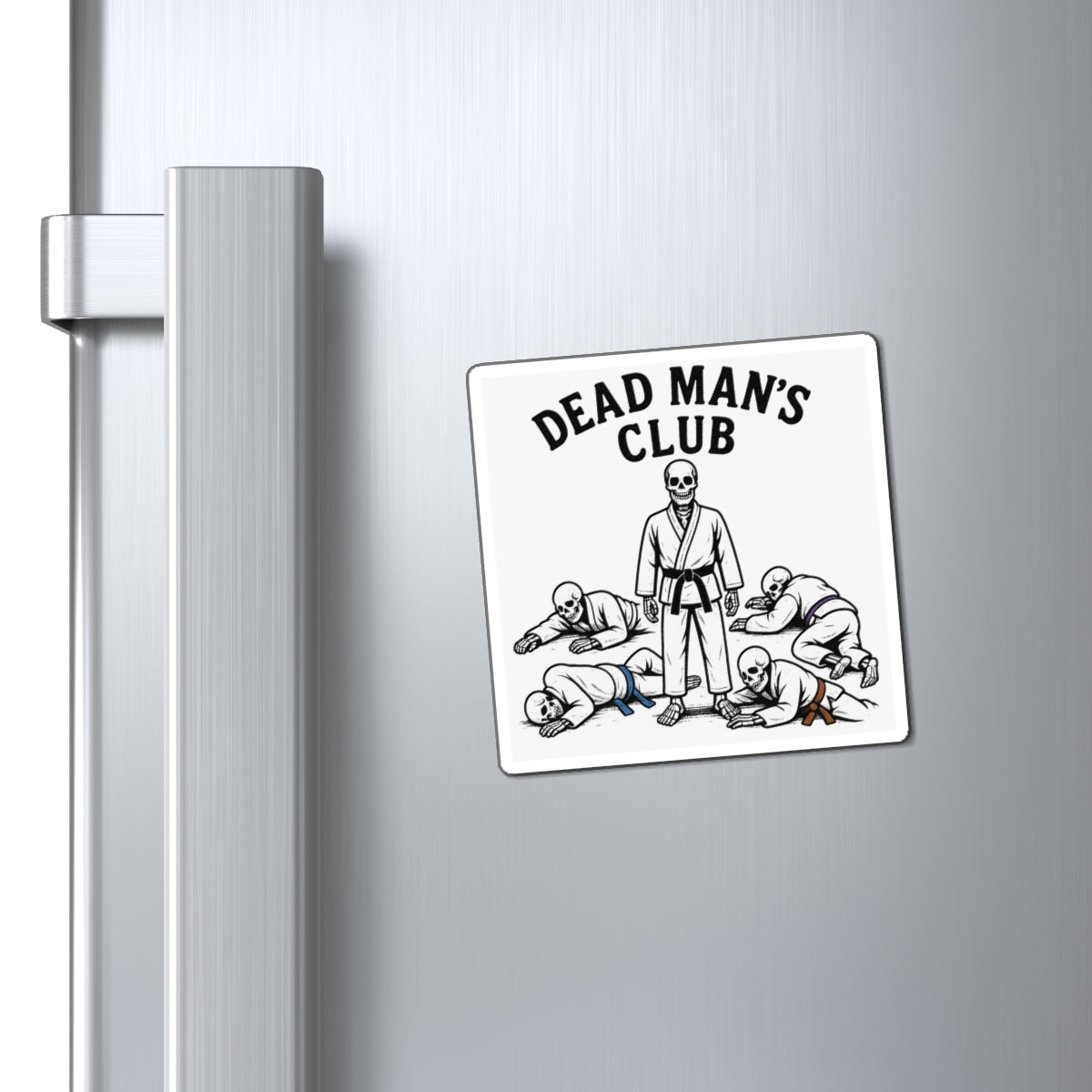 Dead Man’s Club BJJ Magnet | Funny Martial Arts Fridge Magnet | Jiu-Jitsu Decor for Grapplers | Skeleton Training Gift, Dead Man's Club BJJ Magnet, Martial Arts Decor, Gift for Grapplers, Funny Fridge Magnet, Jiu-Jitsu Fan Art