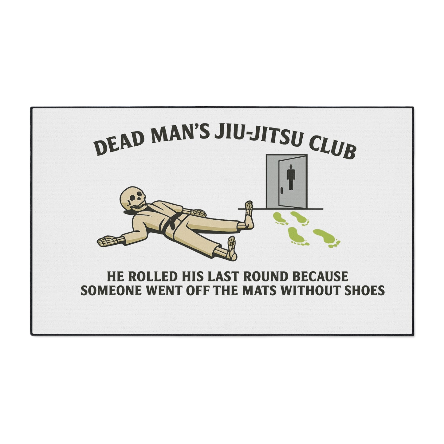 Dead Mans Jiu Jitsu Club Mat / Funny Gym Hygiene Skeleton Rug / Rolled His Last Round BJJ Floor Mat / Jiu-Jitsu Floor Mat | Dead Mans Club
