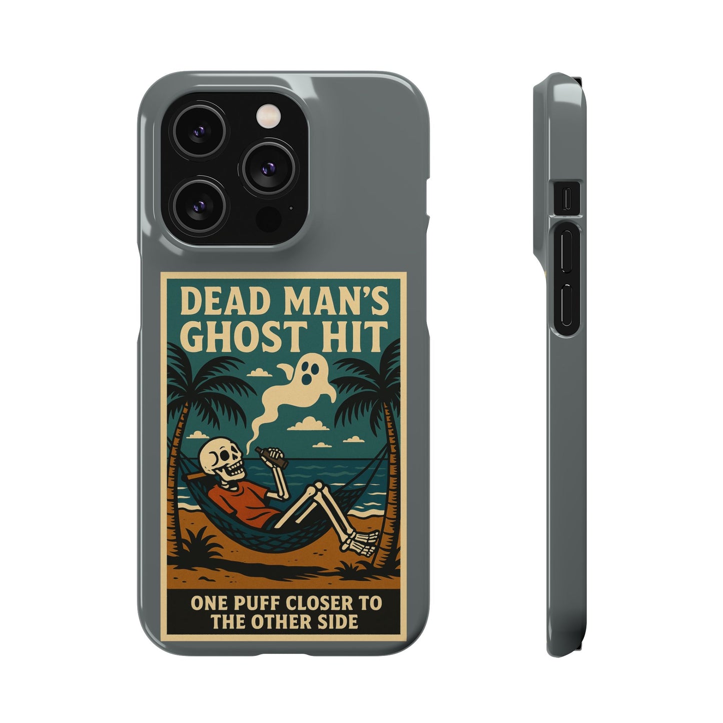 Dead Mans Ghost Hit iPhone Case One Puff Closer to the Other Side Skeleton Vibe Design