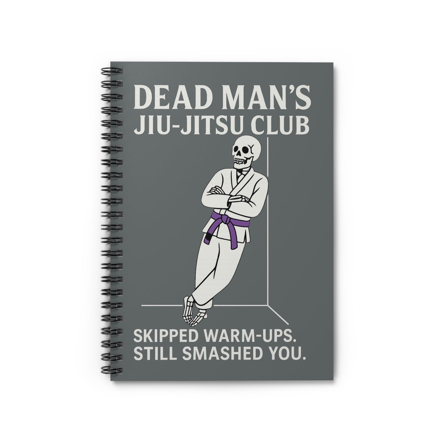 Jiu-Jitsu Spiral Notebook - Dead Man's Club, Sports Journal, Training Log, Gift for Martial Artists, Funny Notebook, BJJ Enthusiast [...]