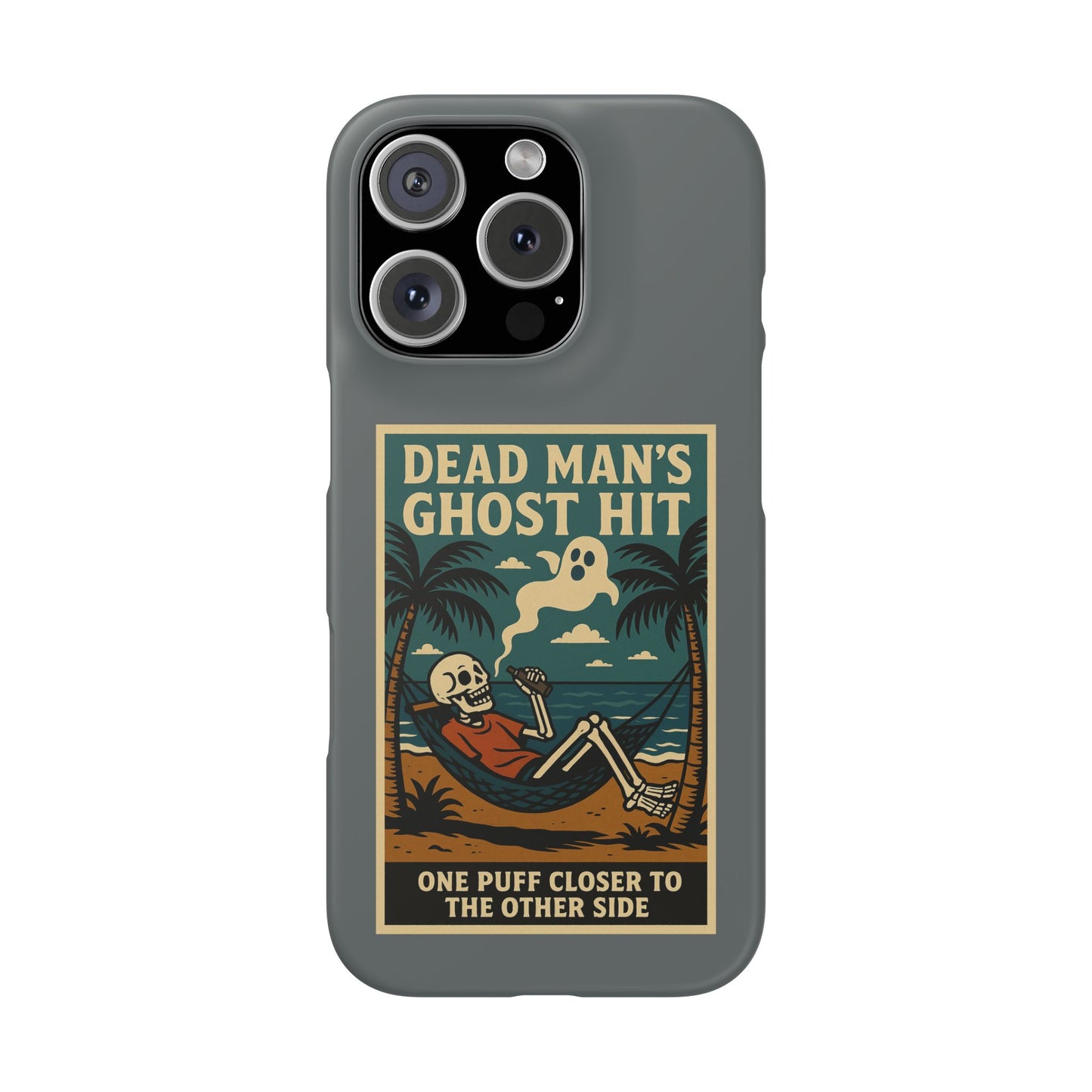 Dead Mans Ghost Hit iPhone Case One Puff Closer to the Other Side Skeleton Vibe Design