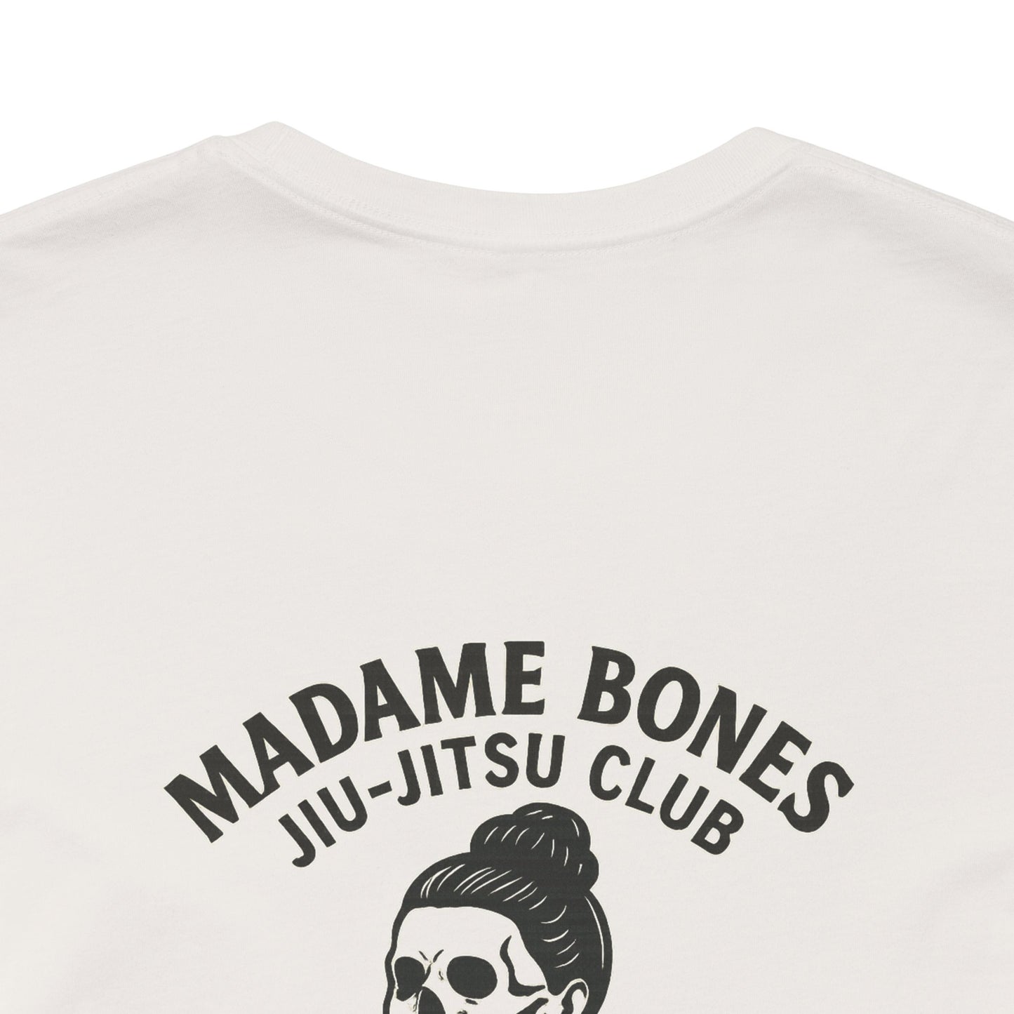 Madame Bones Jiu Jitsu Club / Dead from Staph Skeleton T-Shirt / Skull Jiu-Jitsu Tee, Funny Martial Arts T-Shirt, Unisex Humor Shirt