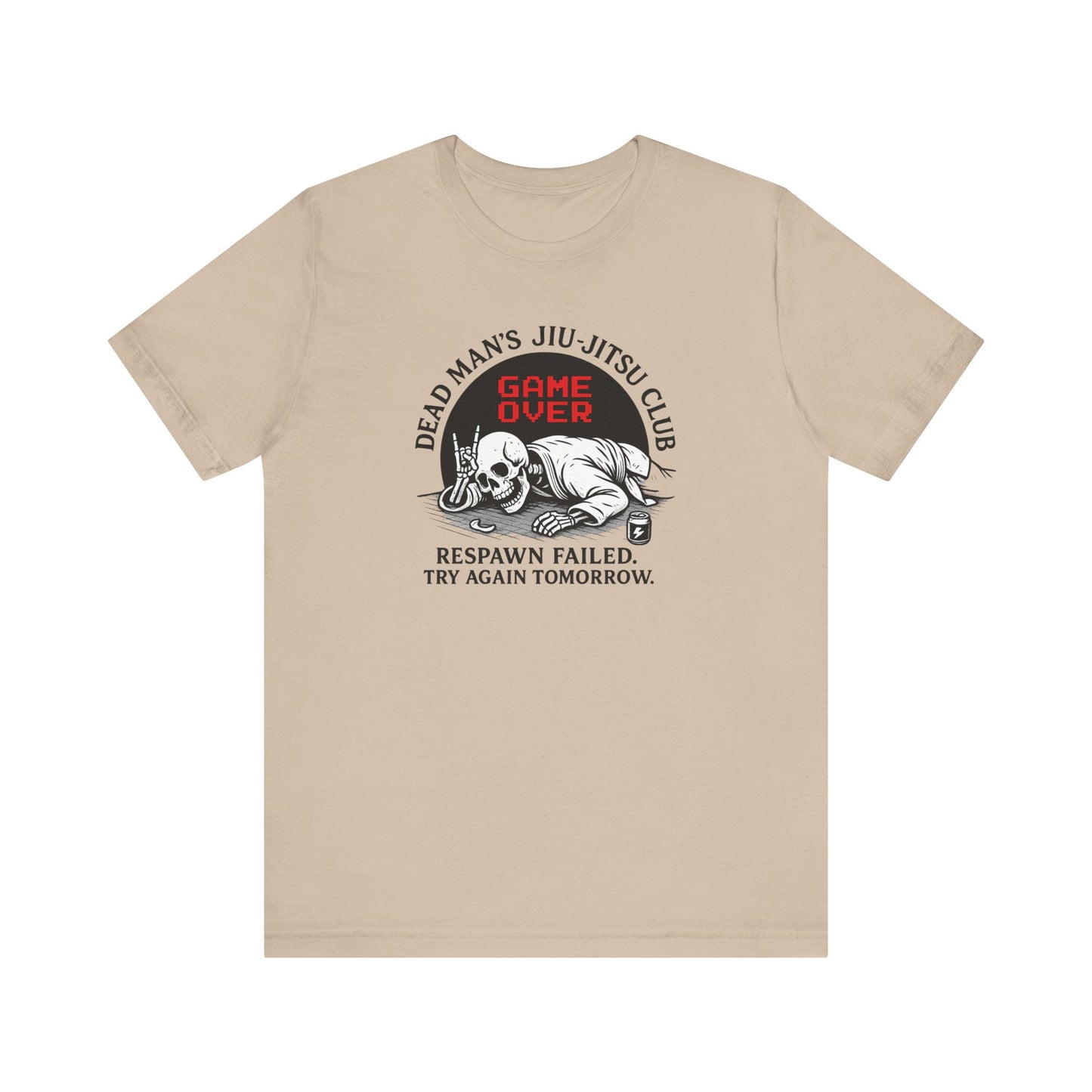 Dead Mans Jiu Jitsu Club Tee / Game Over Respawn Failed / Dead Mans Jiu Jitsu Tee, Game Over Shirt, Fight Gear, Martial Arts Apparel