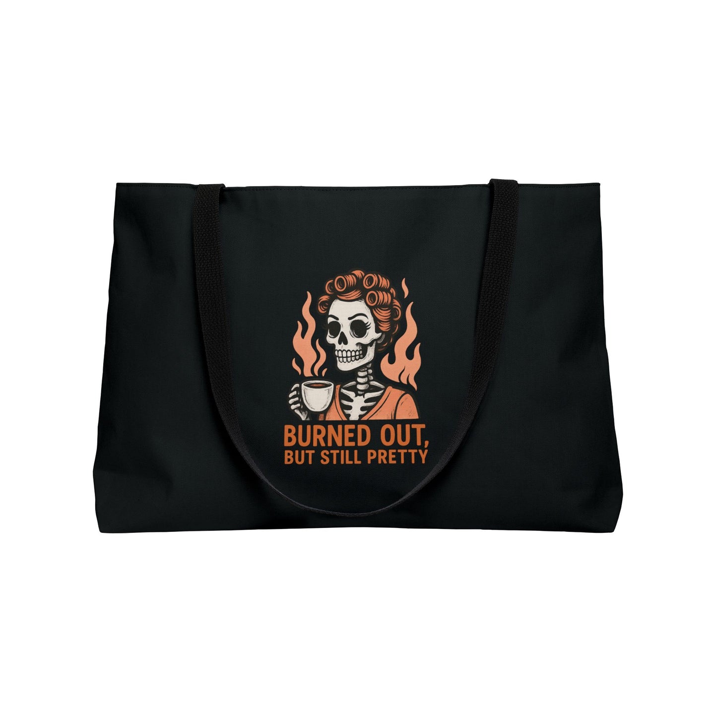 Burned Out But Still Pretty Tote Bag | Funny Skeleton Weekender Bag | Dark Humor Beach Tote | Sarcastic Gift for Women, Burned Out Tote Bag