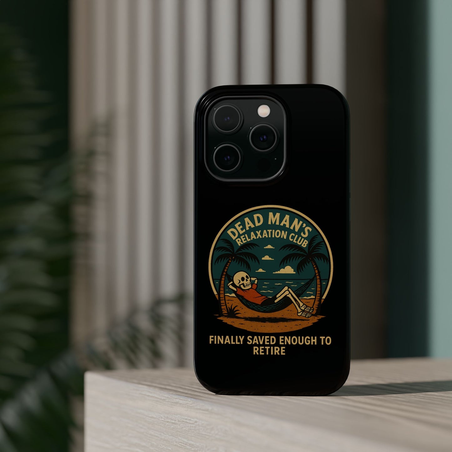 Dead Mans Relaxation Club iPhone Case / Finally Saved Enough to Retire Skeleton Beach Design