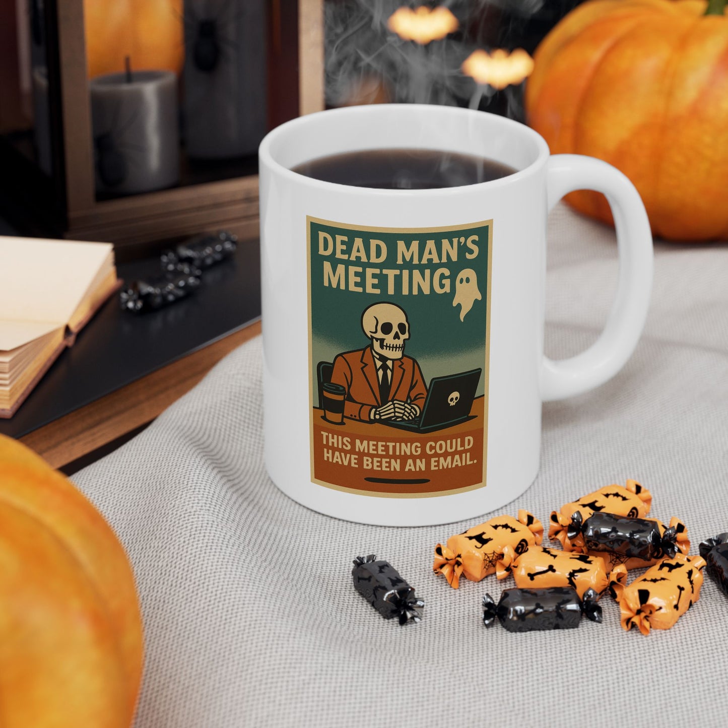 Dead Mans Meeting Mug / This Meeting Could Have Been an Email | Funny Work Coffee Cup, Ceramic Mug, (11oz, 15oz)