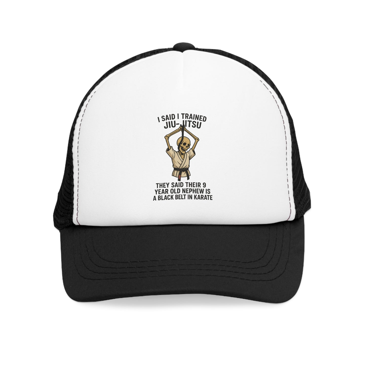 I Said I Trained Jiu-Jitsu Trucker Hat / Funny Martial Arts Skeleton Cap